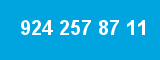 924 257 87 11